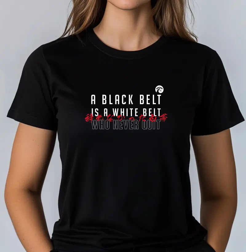 A Black Belt never quit