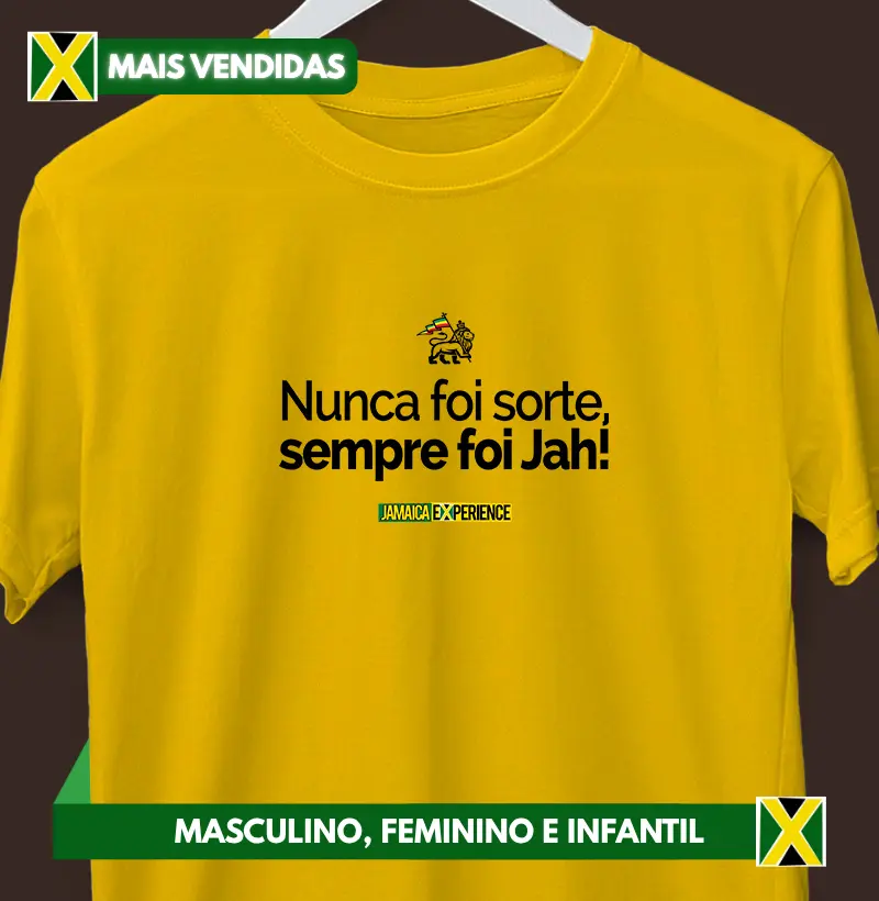 Sempre foi Jah!