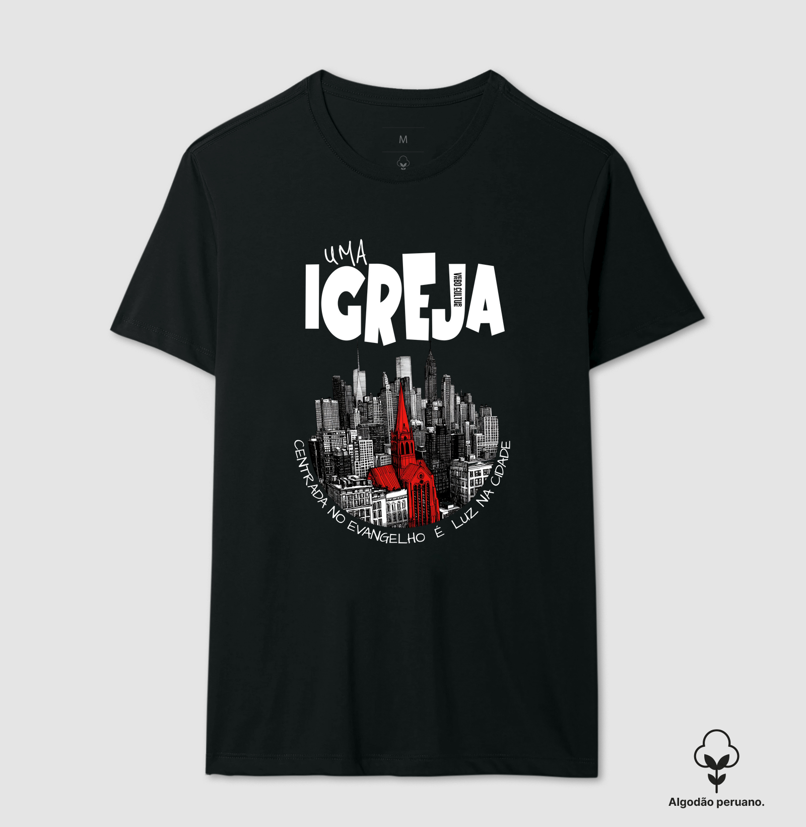 CAMISETA "O EVANGELHO É A BASE DA IGREJA"