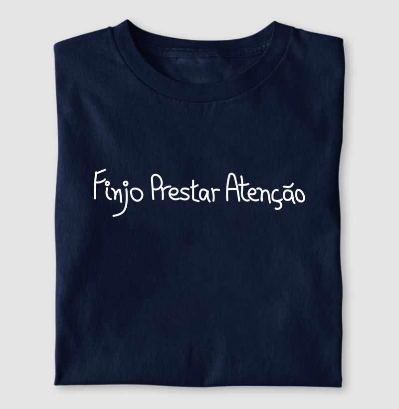 Finjo Prestar Atenção