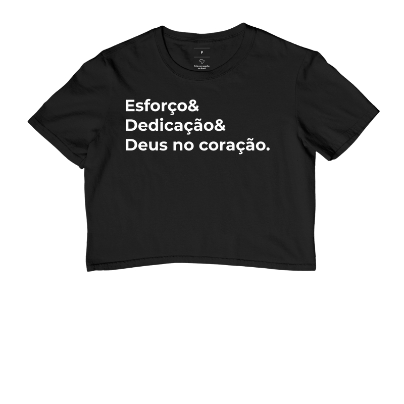 Esforço, Dedicação e Deus no coração