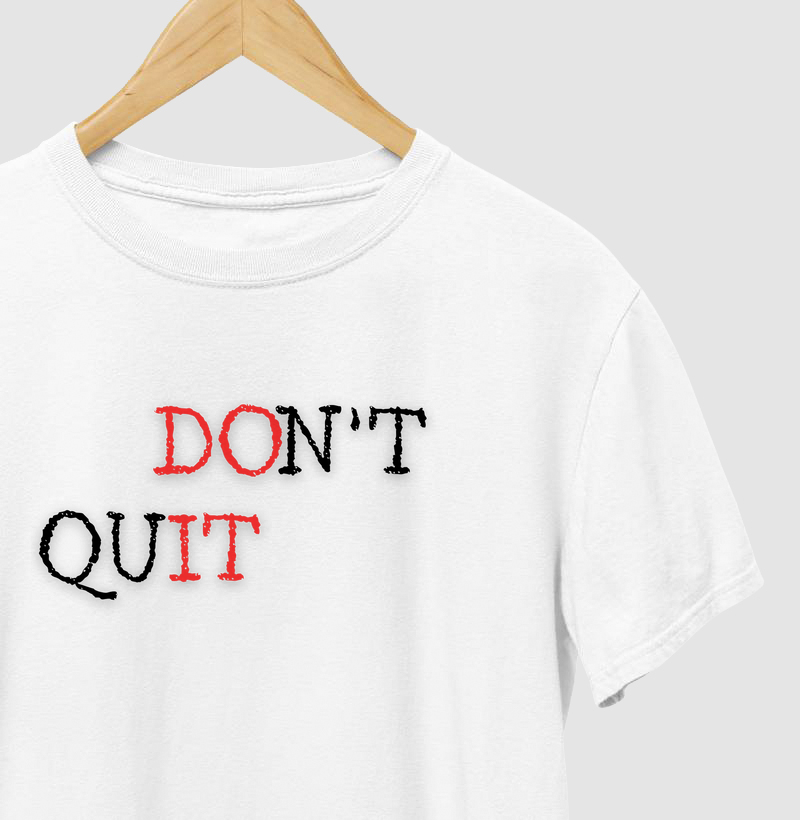 Don't Quit