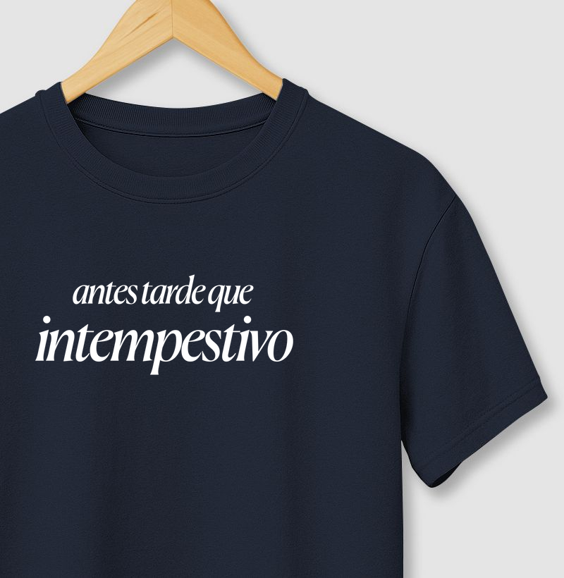 Antes tarde que intempestivo