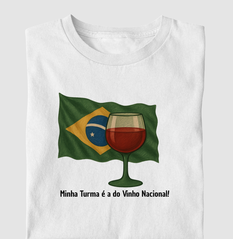 Camiseta Minha Turma é a do vinho Nacional