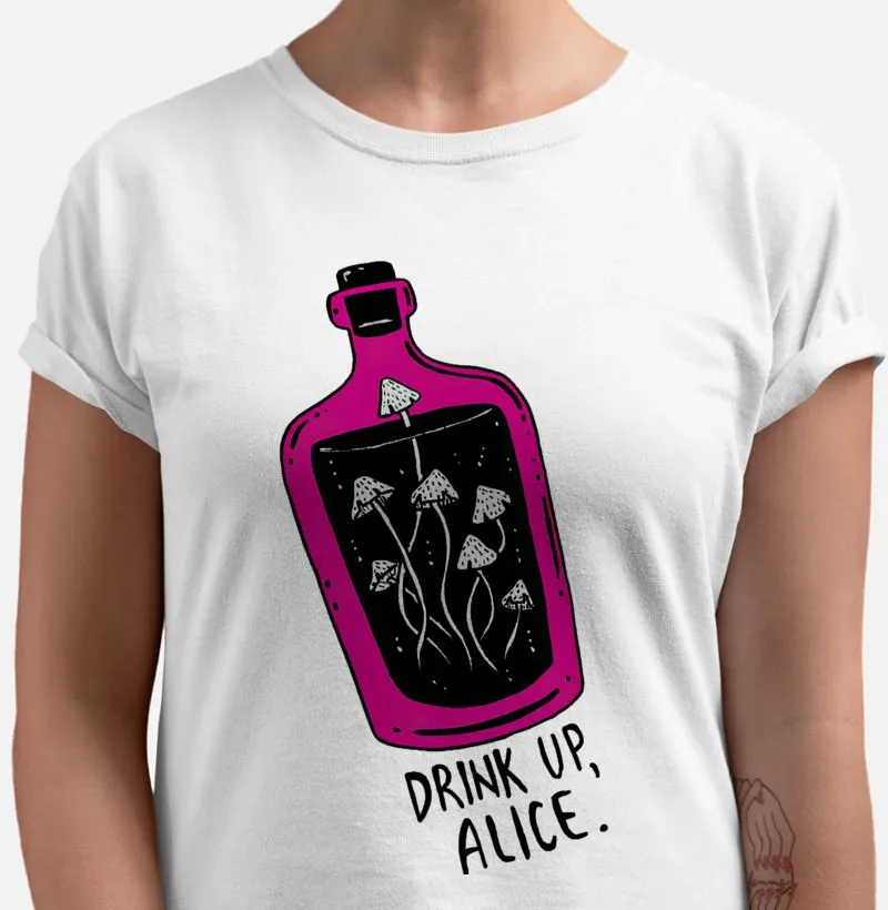 Drink up Alice