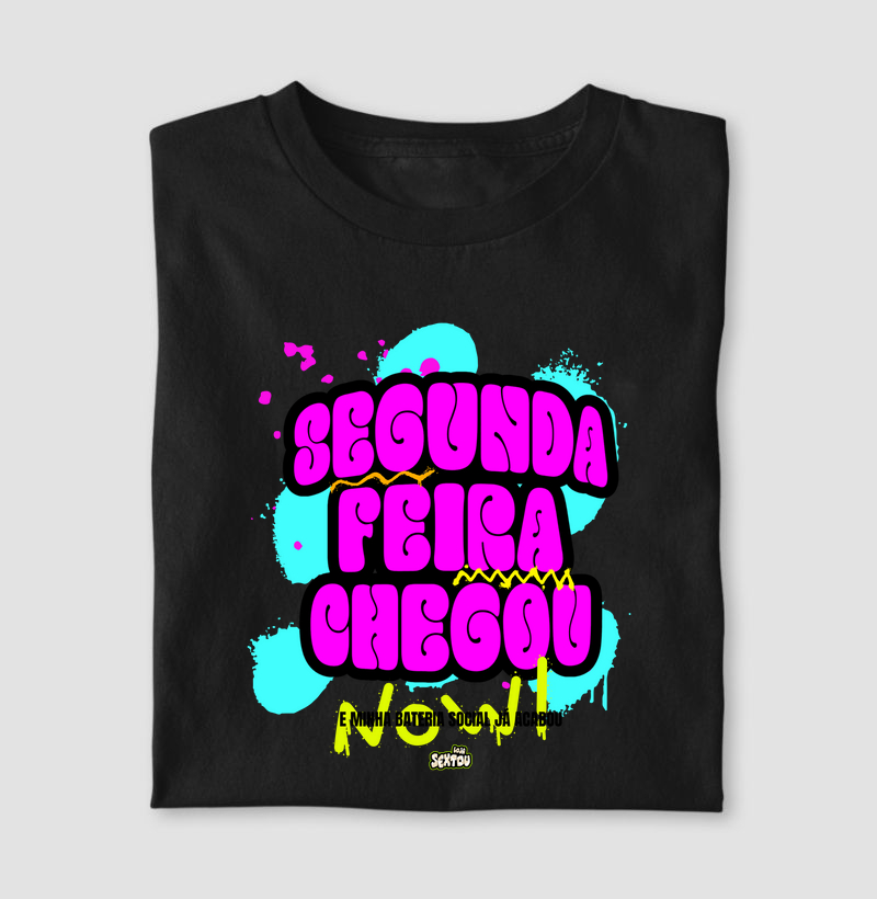 Segunda Feira Chegou   ... 