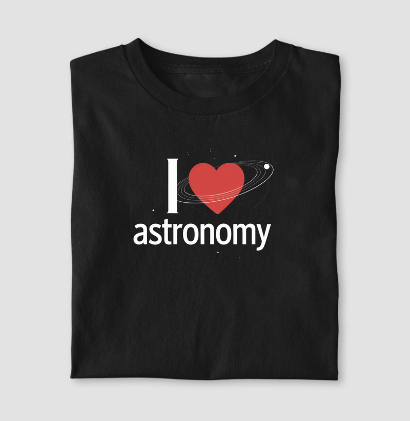 I Love Astronomy - Camiseta