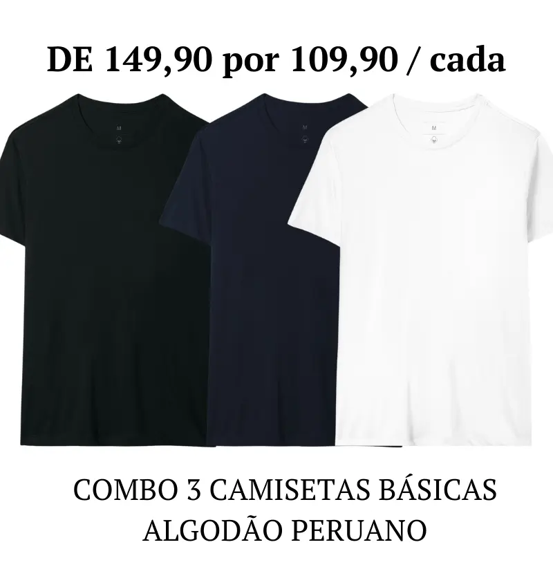 COMBO DIA DOS PAIS - Básica Algodão Peruano