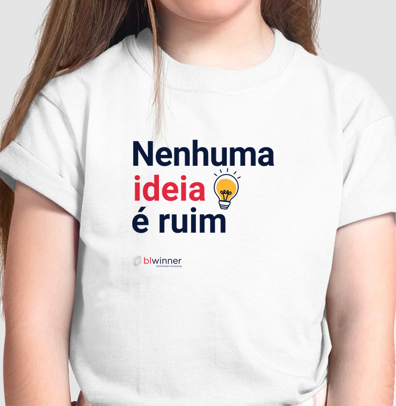 Camiseta Infantil Nenhuma Ideia é Ruim