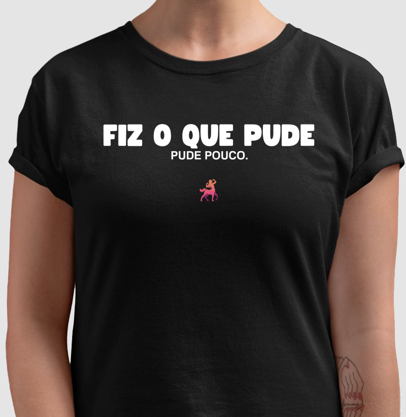 FIZ O QUE PUDE