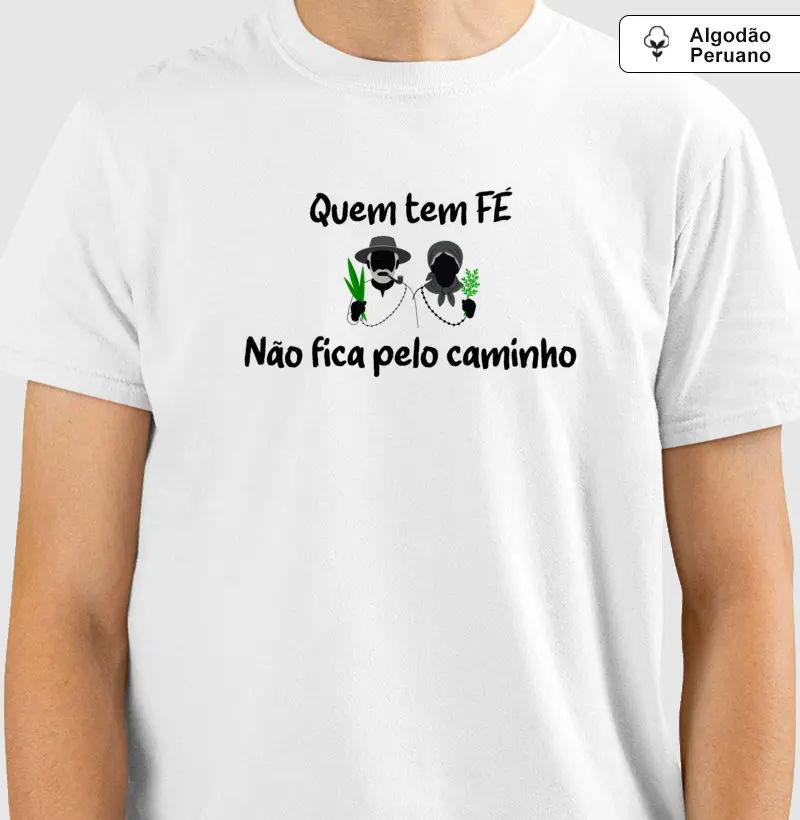 Quem tem Fé (algodão peruano)