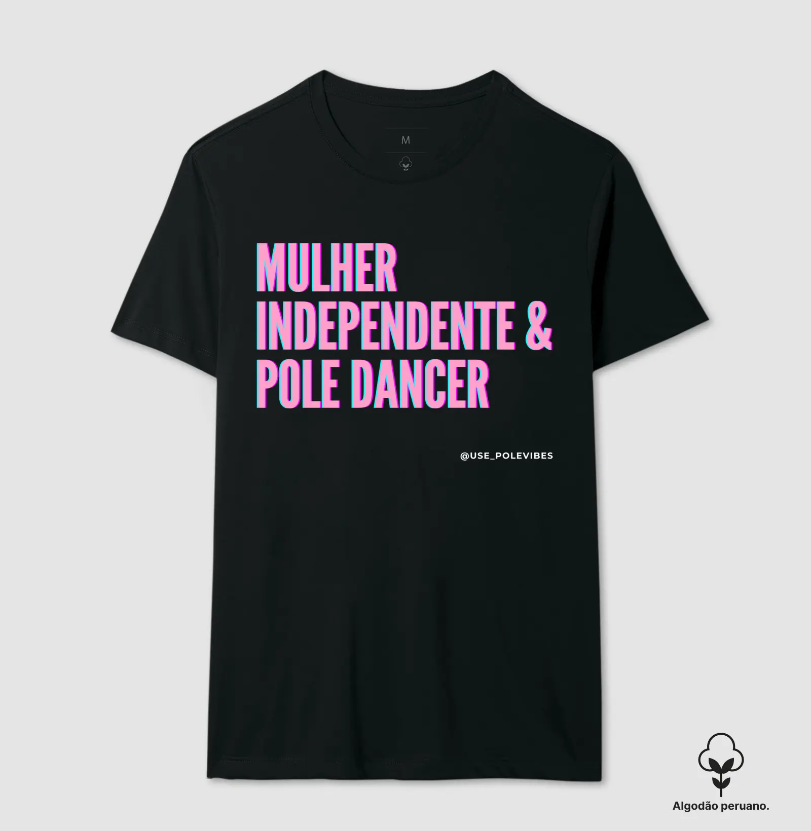 Mulher, Independente e Pole Dancer