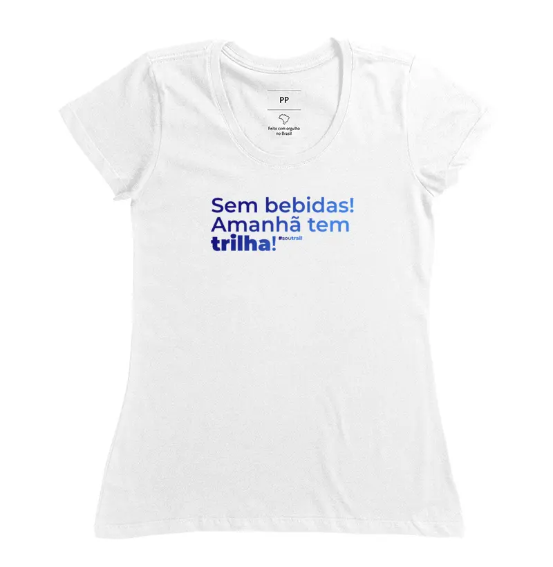 Sem bebidas! Amanhã tem trilha.