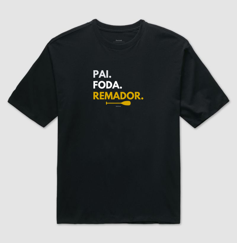 Pai. Fod@. Remador.