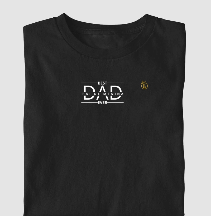 Best Dad Ever (Modelo 1 - Menina)