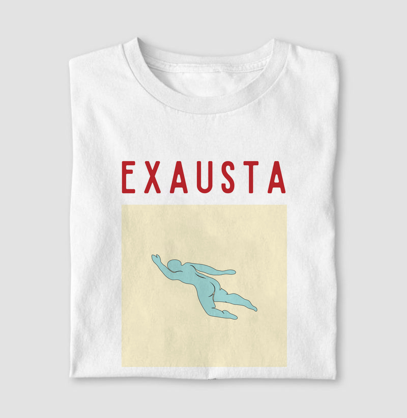 Camiseta Exausta