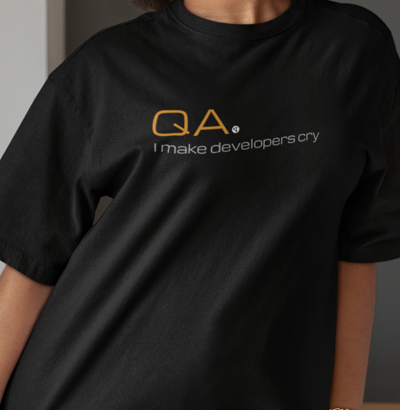 QA I Make Developers Cry