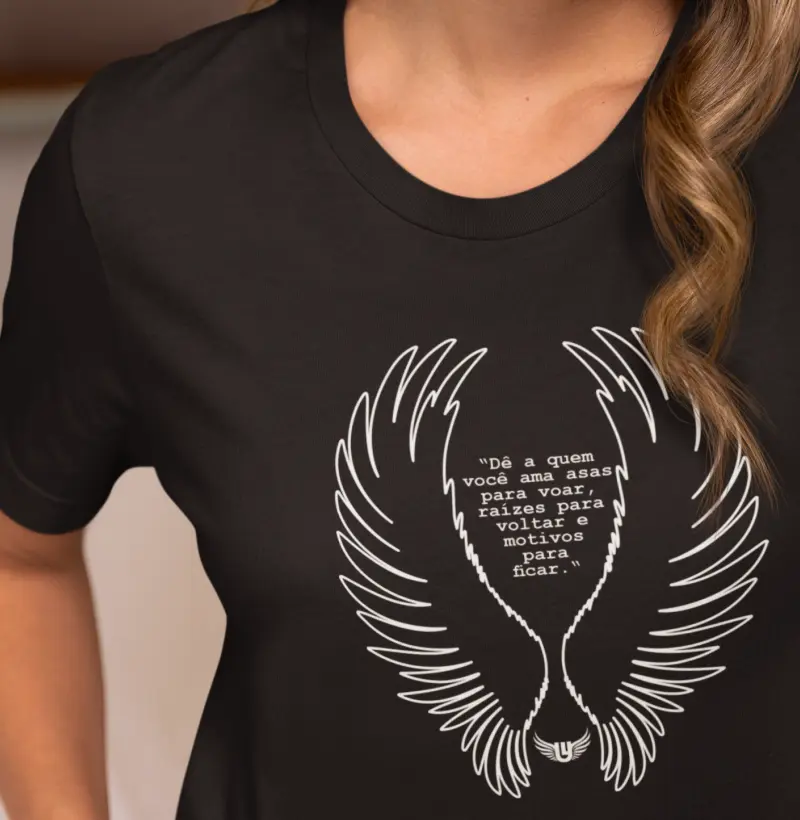 Camiseta Dê a quem você ama asas para voar