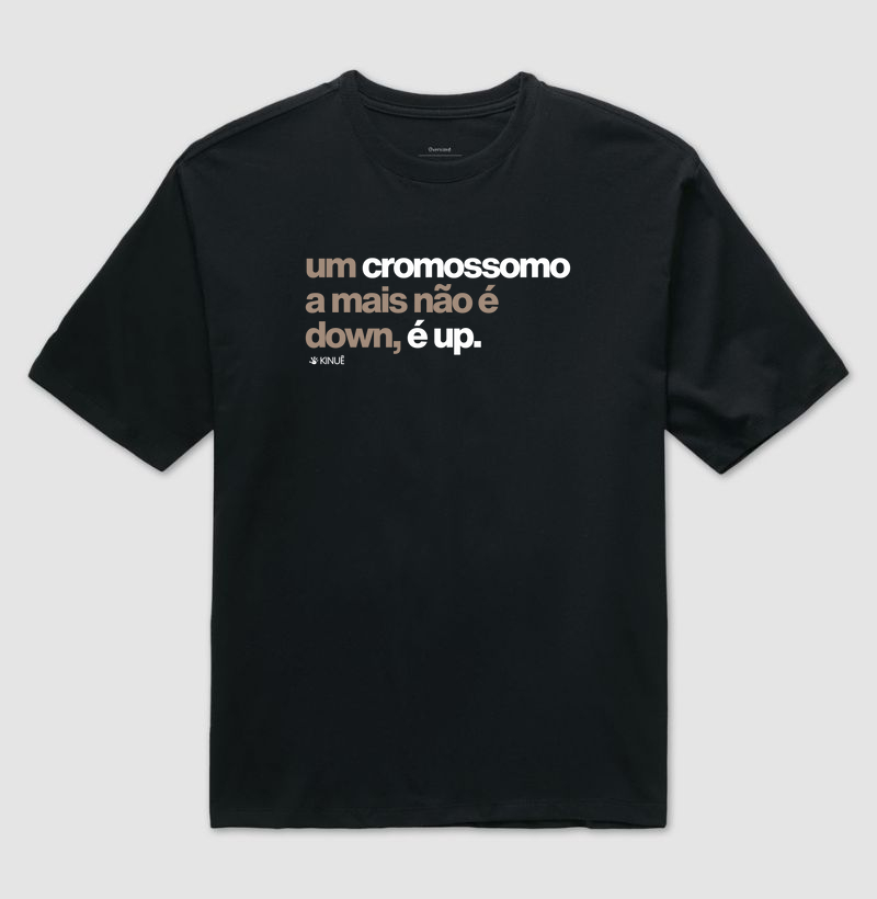 Um cromossomo a mais não é down, é UP - Síndrome de Down