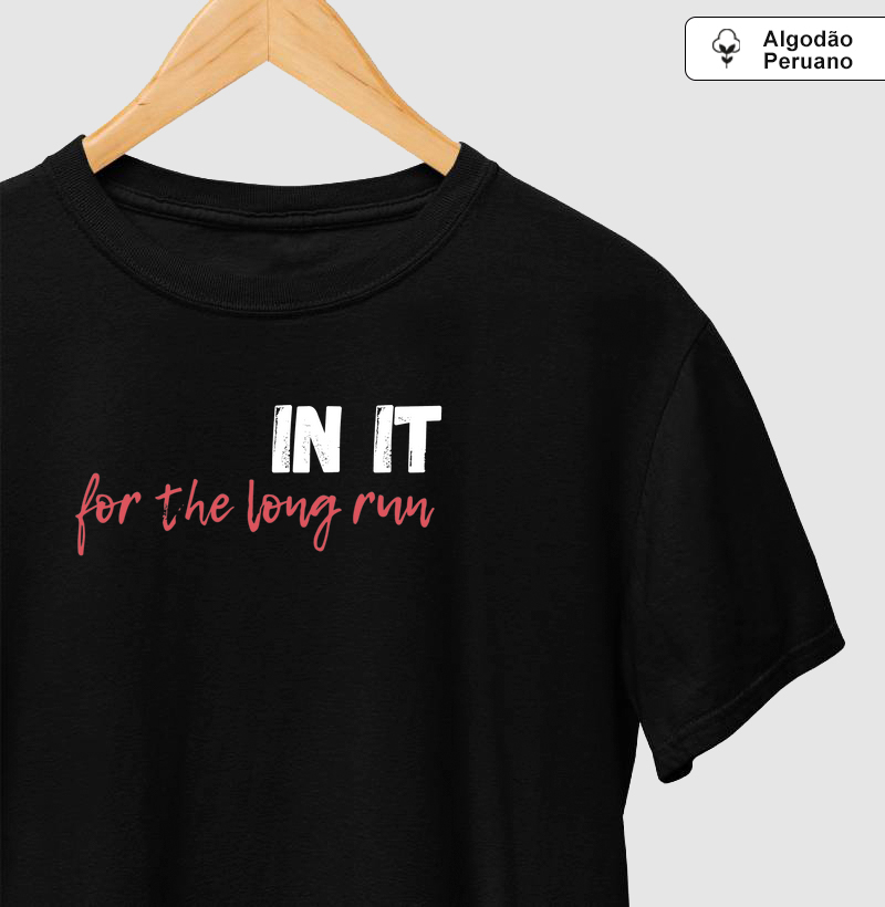 IN IT, for the long run