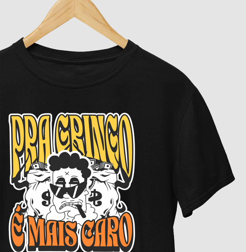 Pra gringo é mais caro