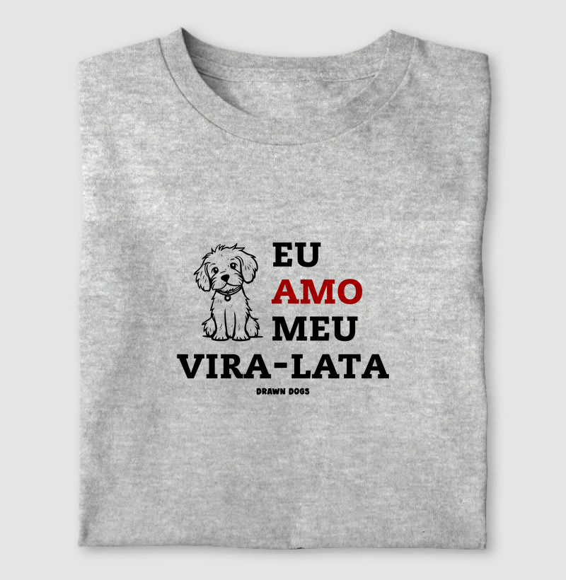 Eu amo meu vira-lata