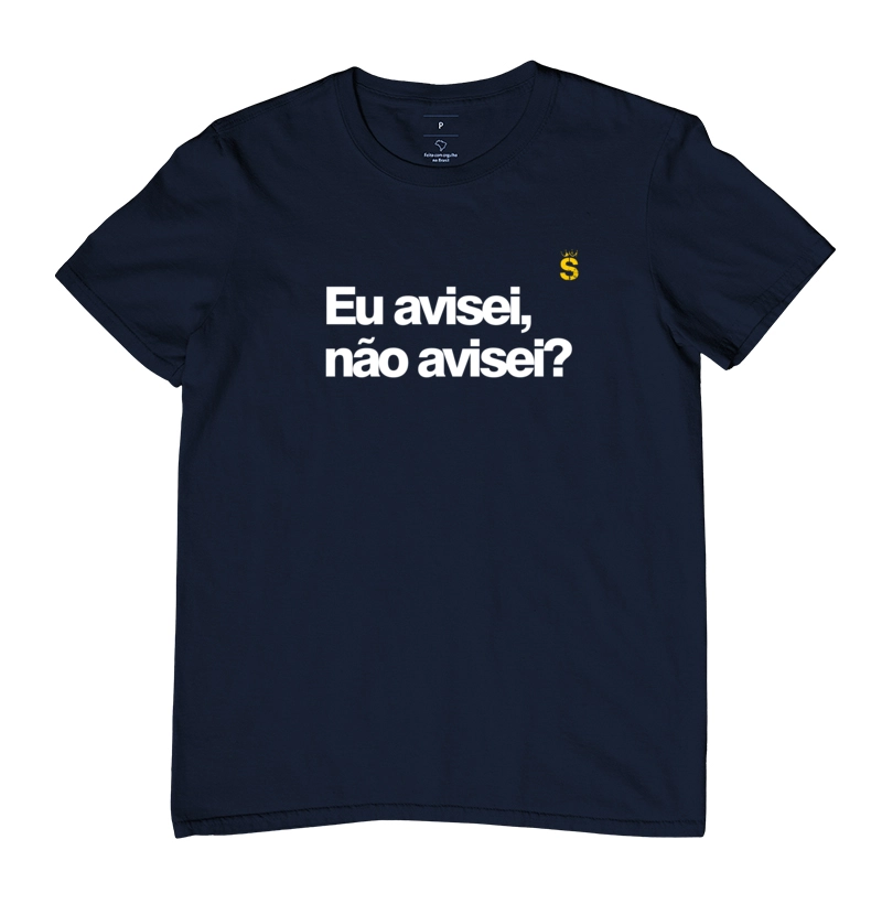 Eu avisei nao avisei