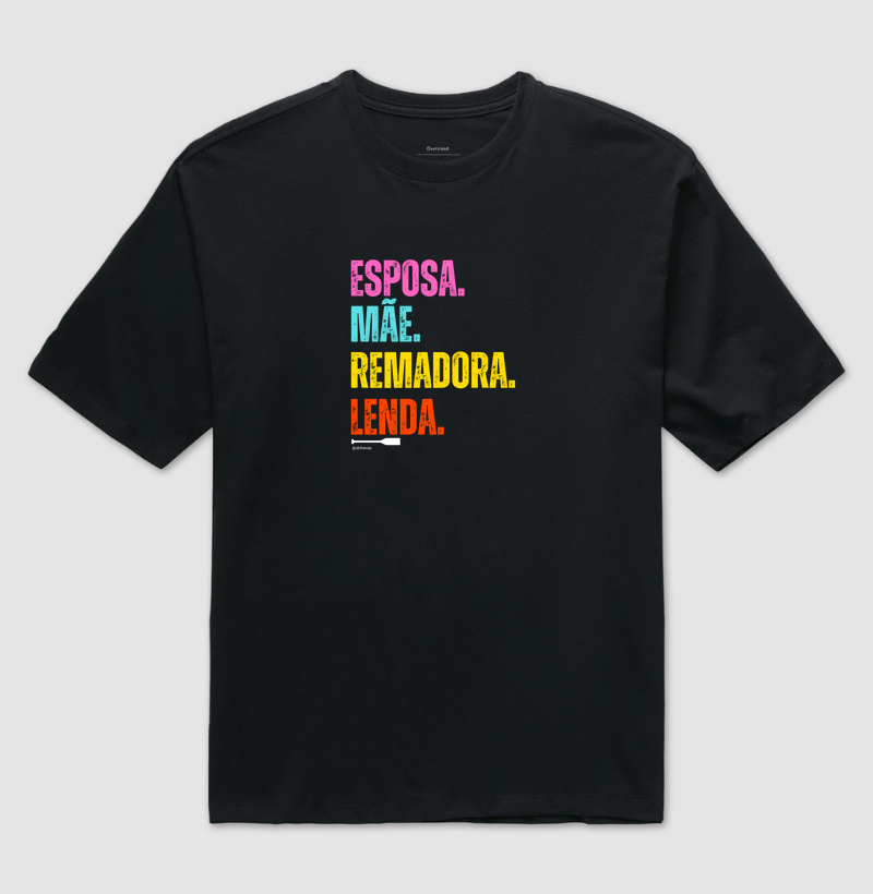 Esposa, mãe, remadora, lenda