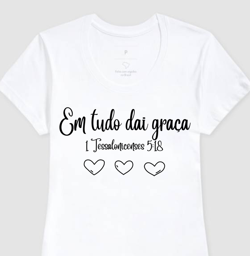 “Em tudo dai graça”