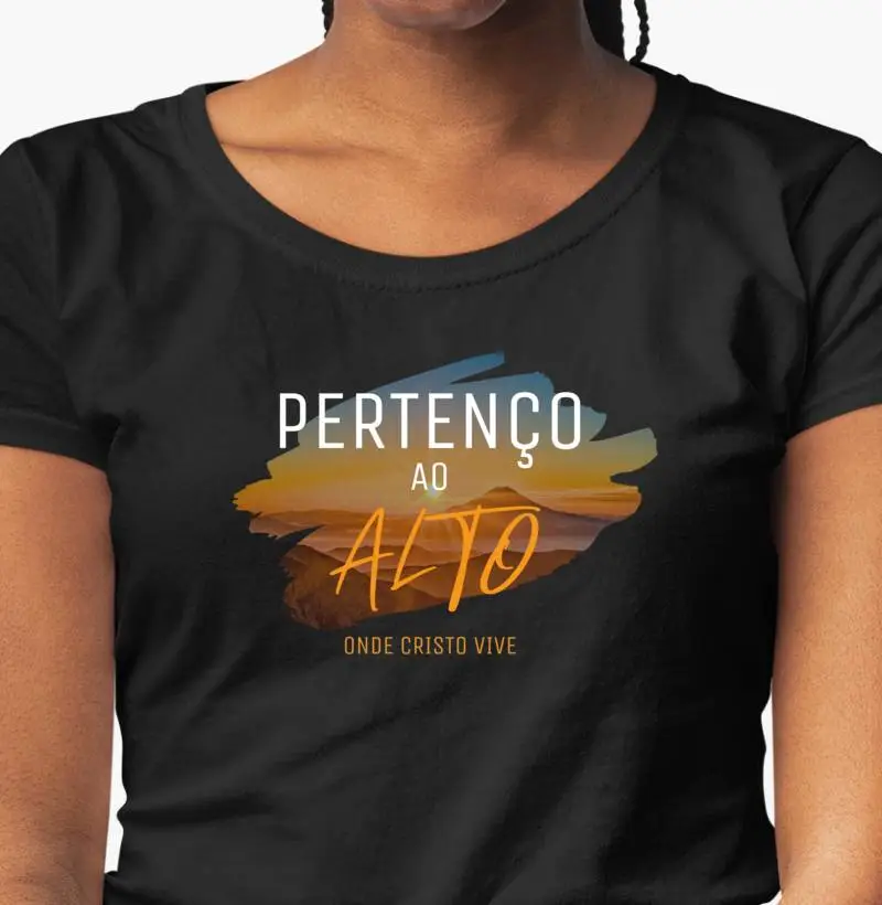 Camiseta Feminina "Pertenço ao Alto"