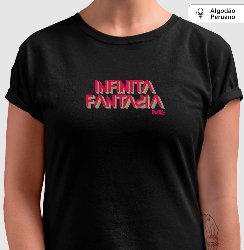 T-SHIRT "INFINITA FANTASIA" / LETTERING MÉDIO (ALGODÃO PERUANO)