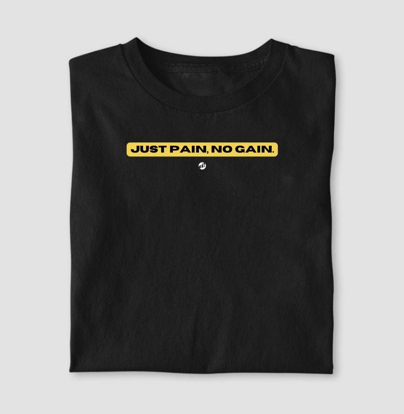 Just pain, no gain.