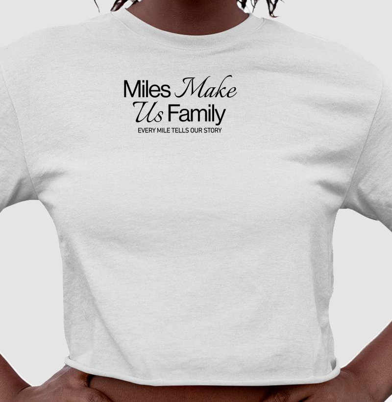 Miles make us family