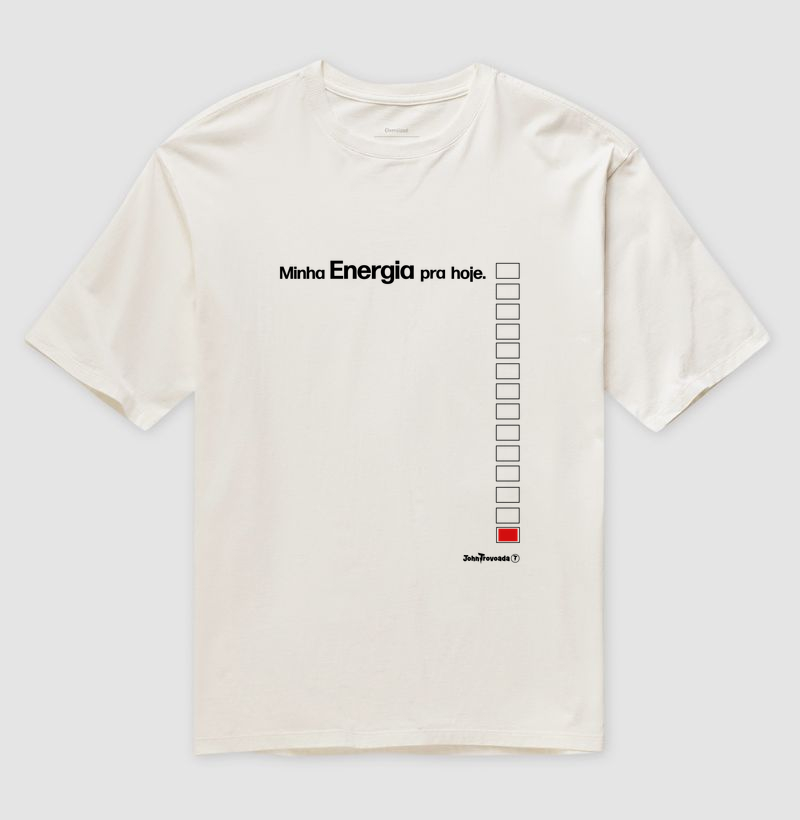Camiseta Oversized Minha energia para hoje 