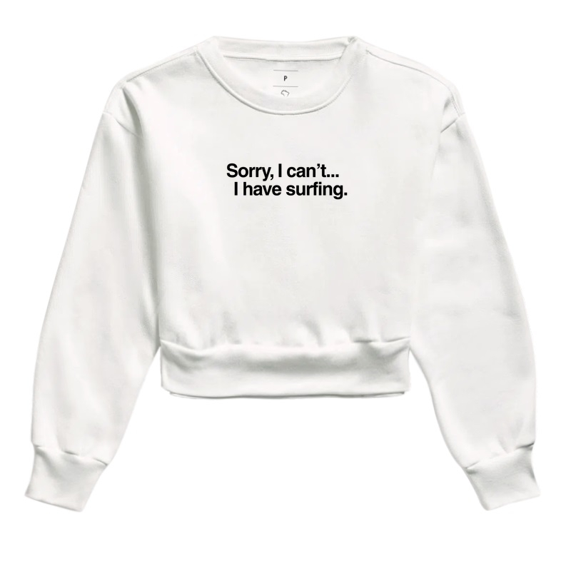 I Have Surfing - Camiseta | Surf For Fun Wear