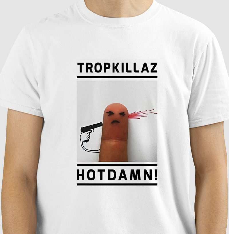 TropKillaz - Hot Damn