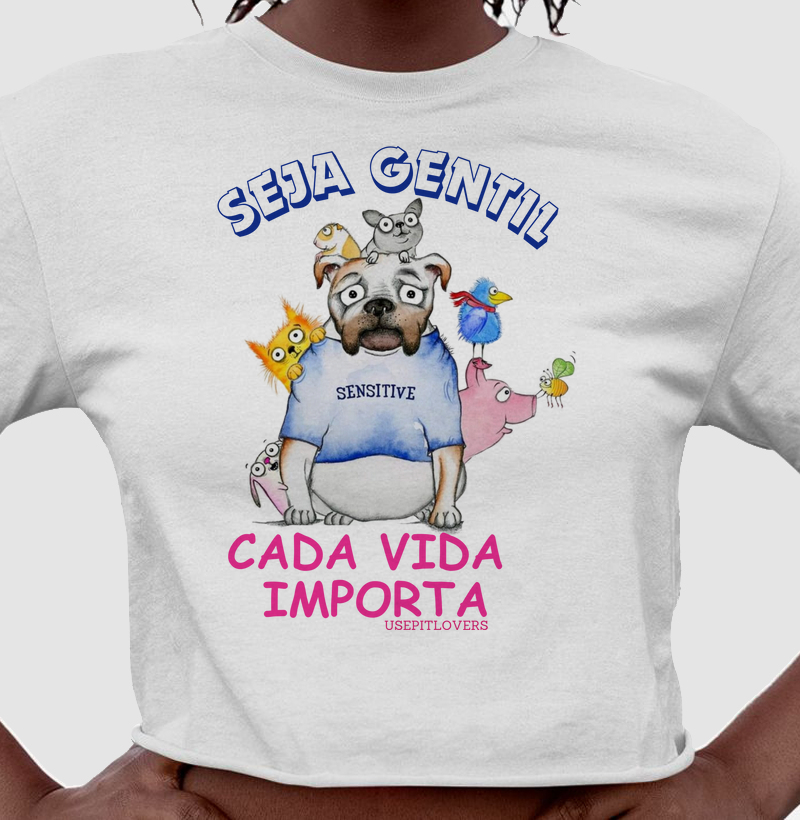 Seja gentil cada vida importa