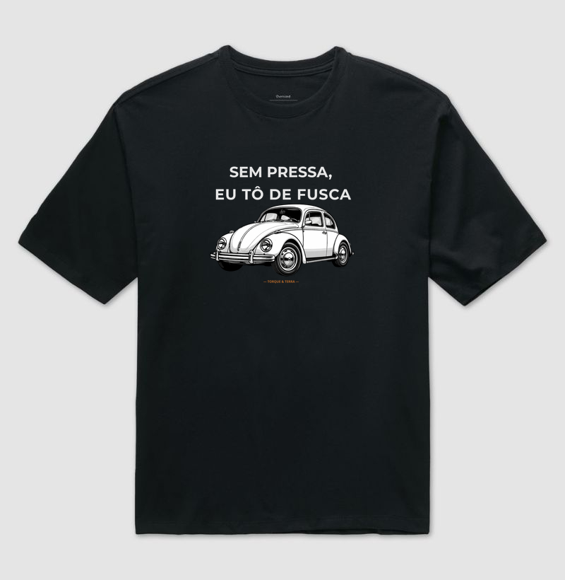 Sem pressa, eu tô de fusca - Branco