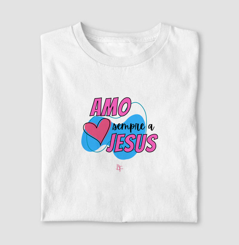 Amo sempre a Jesus
