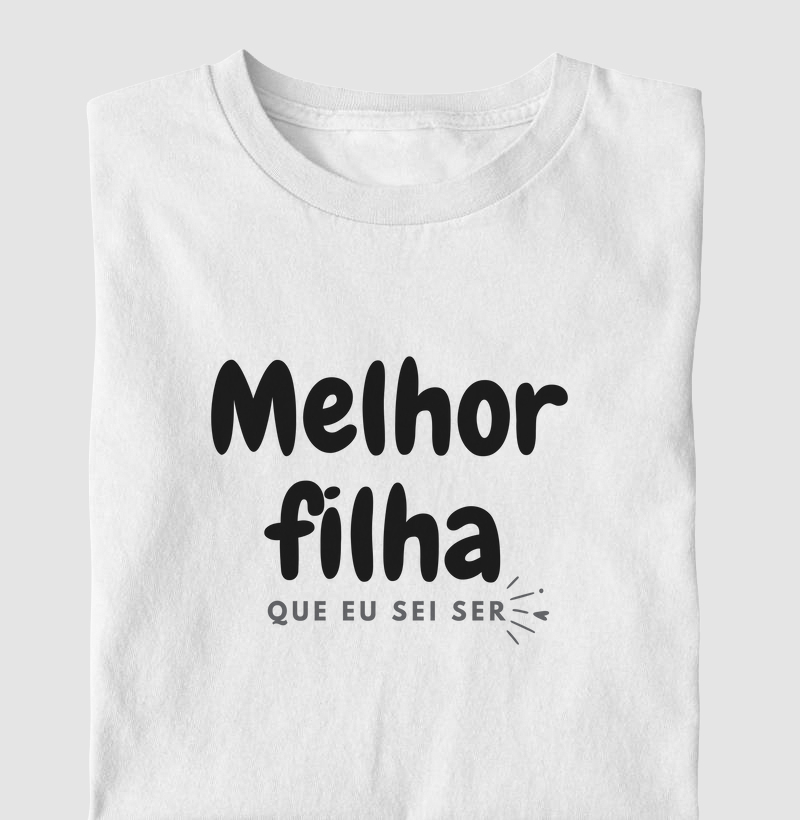 Melhor Filha! (infantil)