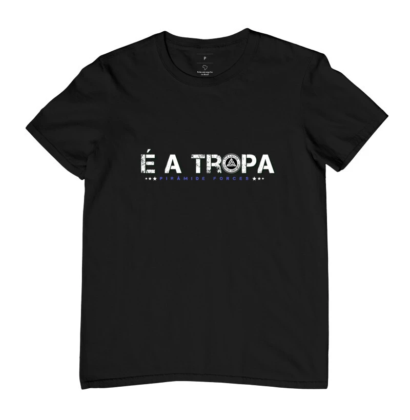 É A TROPA
