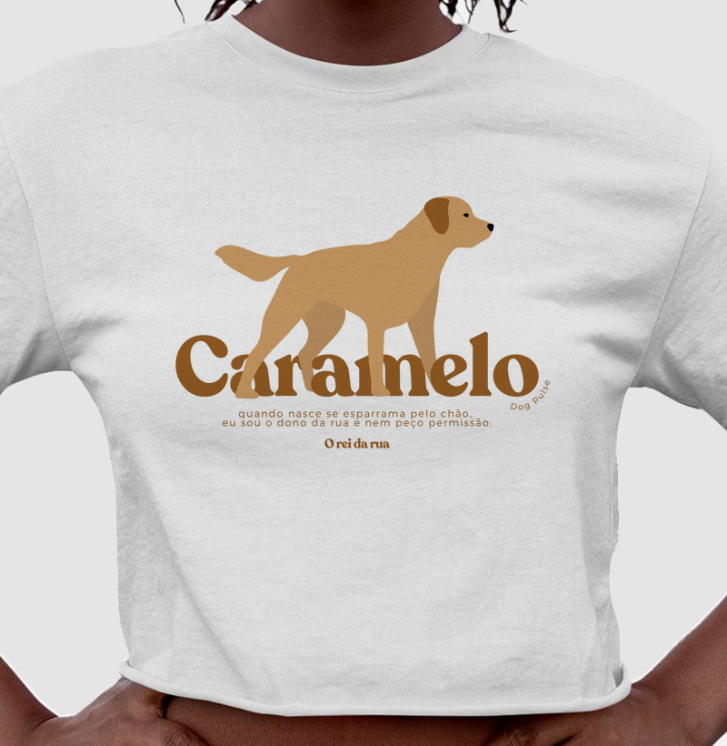 Cropped Dog Pulse - Caramelo, o Rei da Rua
