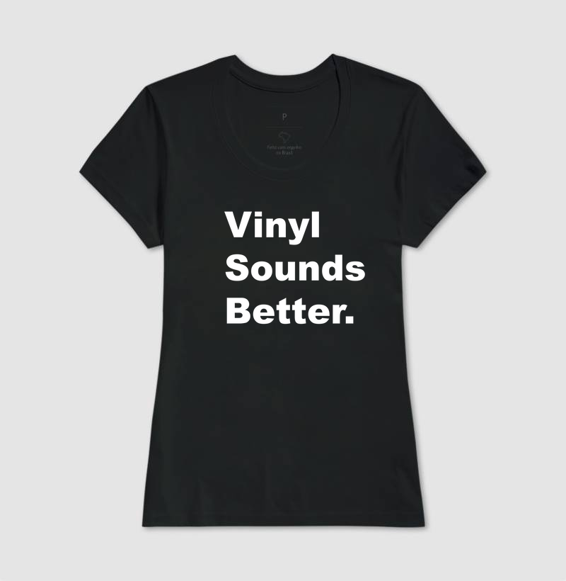 Vinyl sounds better.