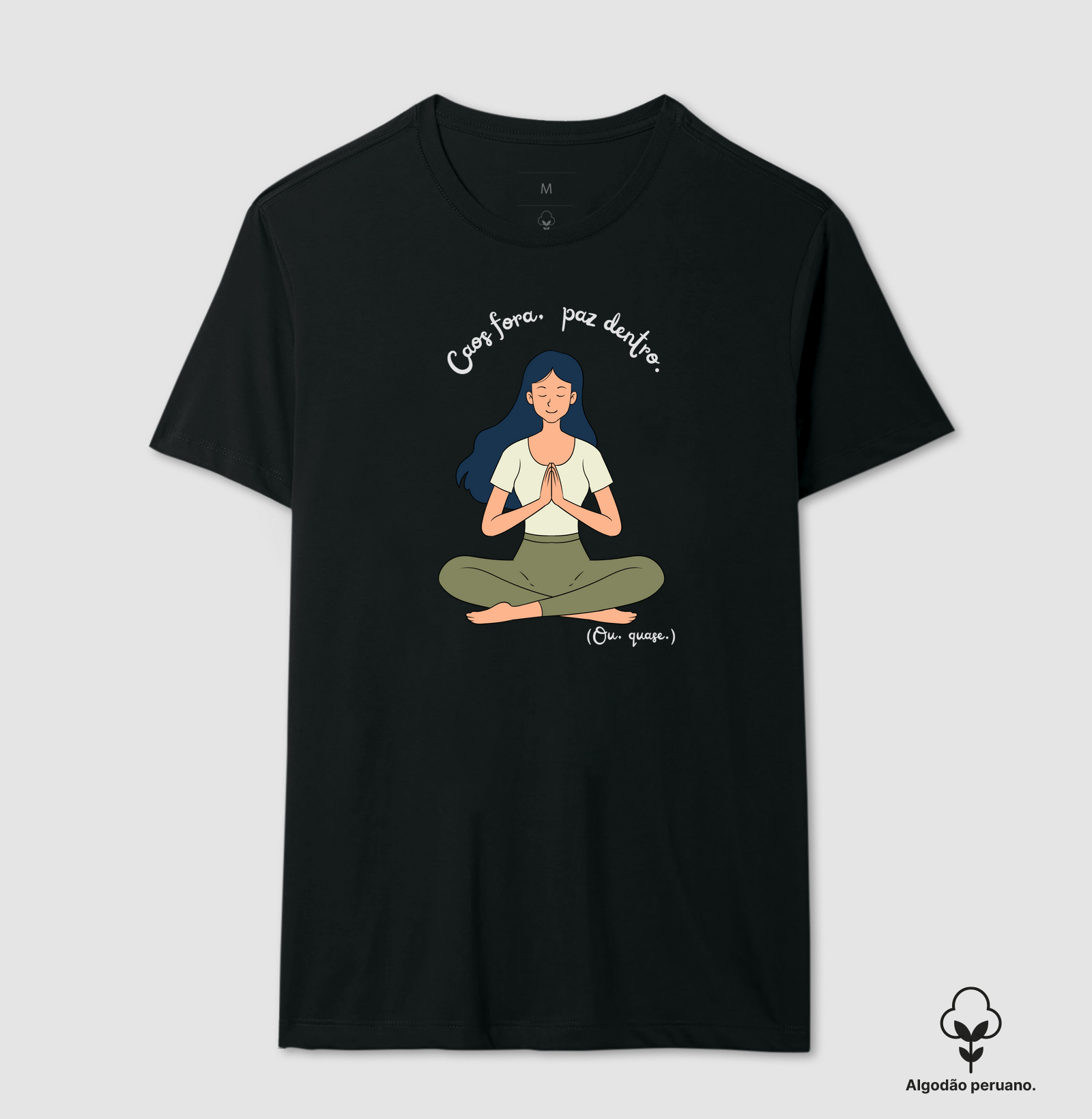 Camiseta Caos fora, paz dentro