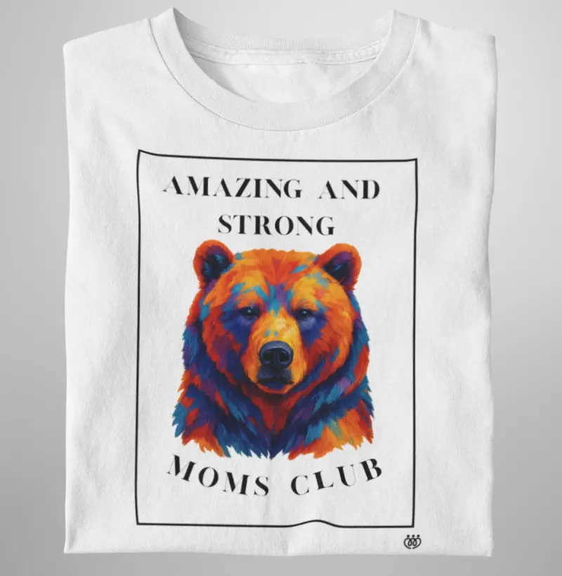 Moms club - incrível e forte