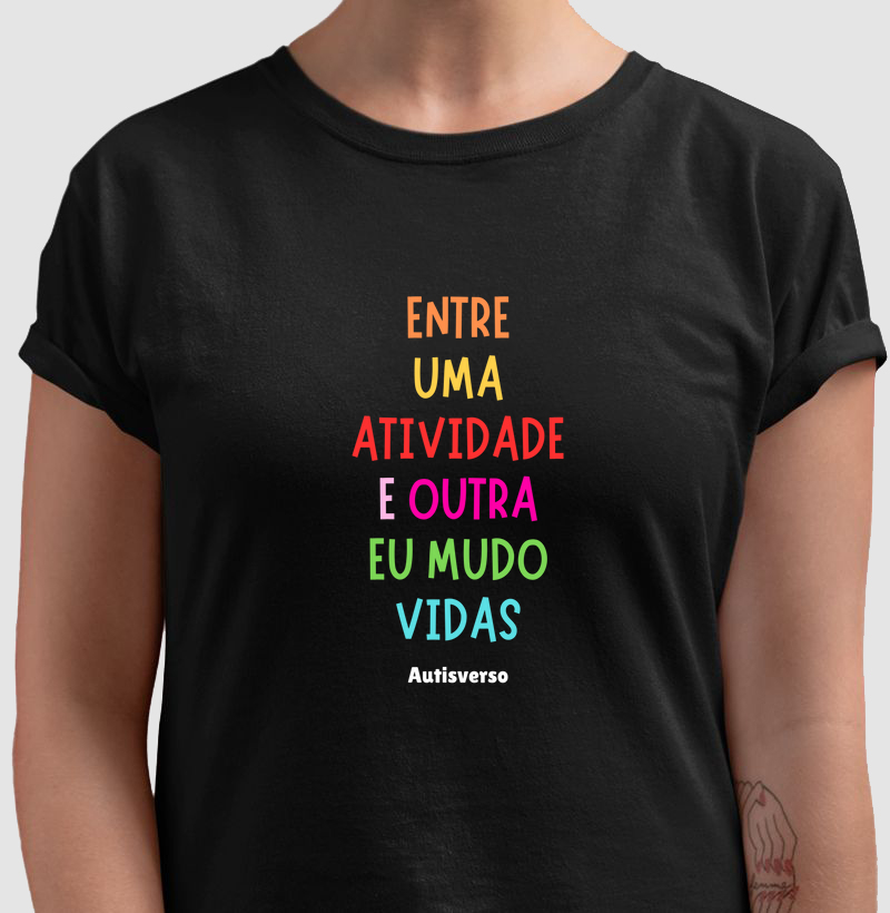 Entre uma atividade e outra eu mudo vidas