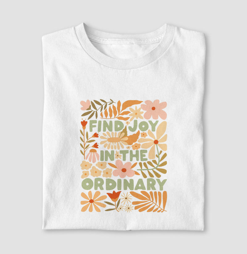 find joy in the ordinary