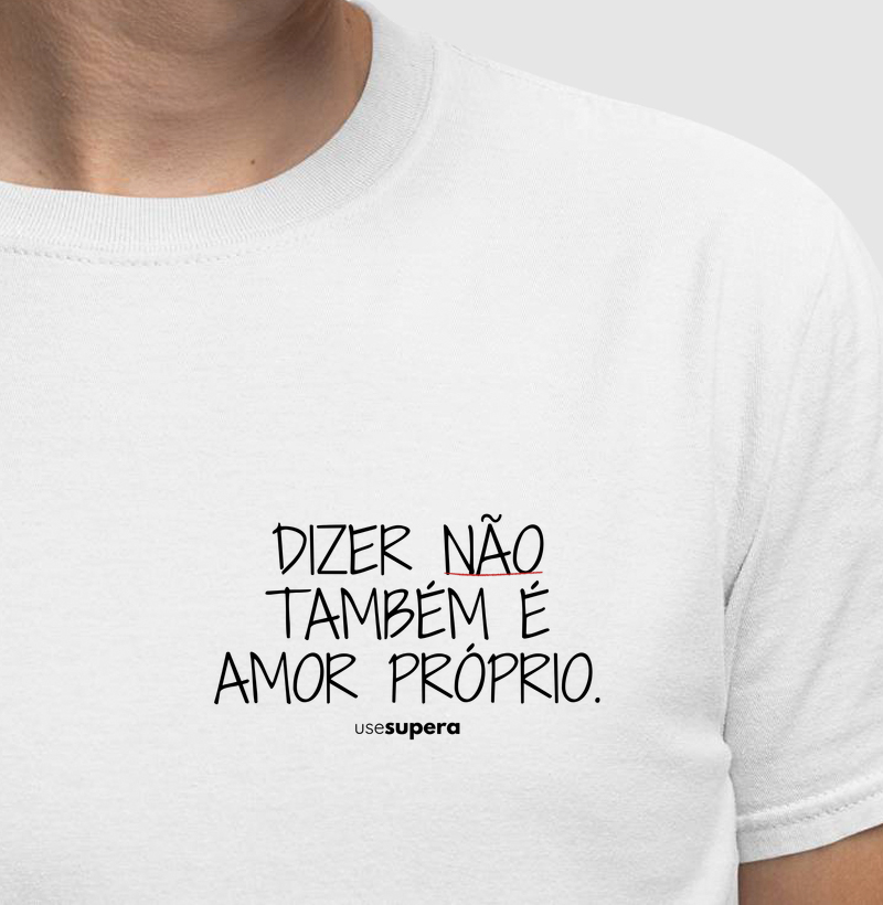 "Dizer não também é amor próprio"