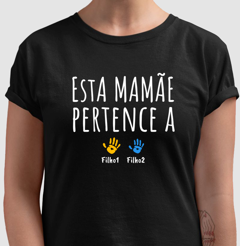 Esta MAMÃE pertence: 2 Filhos ***ENVIE OS NOMES POR WHATS E RECEBA O LINK PARA COMPRA***