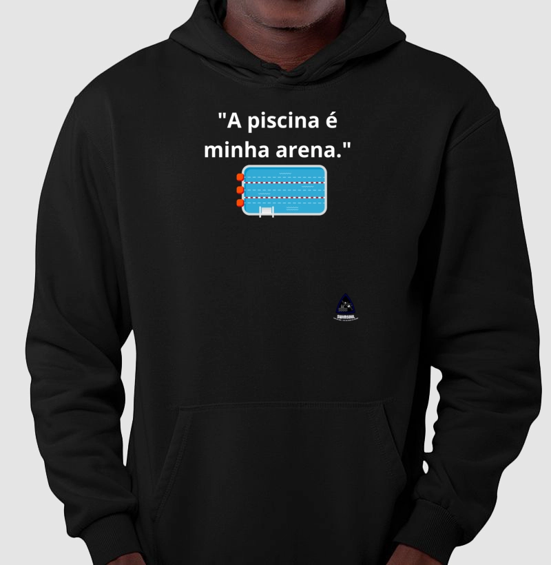 "A piscina é minha arena."